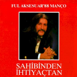 Ful Aksesuar ’88 Manço: Sahibinden İhtiyaçtan