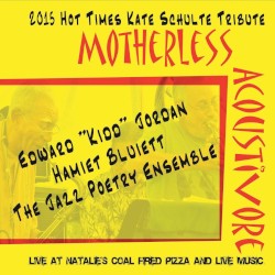 Motherless Acoustivore