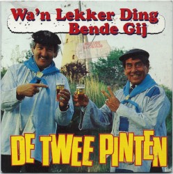 Wa’n lekker ding bende gij / Omdat ik ’t niet laten kan
