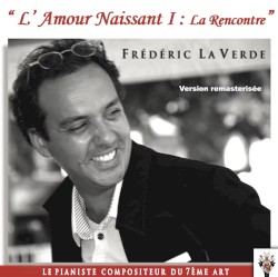 L’Amour Naissant "La Rencontre" – Vol. 1