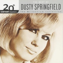 20th Century Masters: The Millennium Collection: The Best of Dusty Springfield
