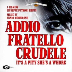 Addio fratello crudele