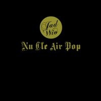 Nu Cle Air Pop