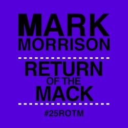 Return of the Mack (#25ROTM Mixes)