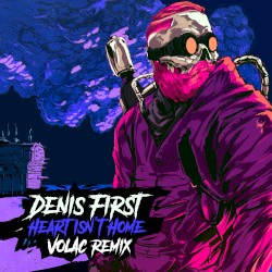 Heart Isn't Home (Volac remix)