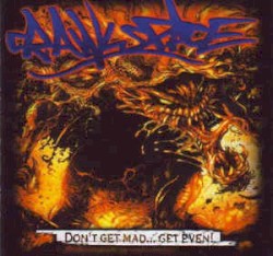 Don't Get Mad... Get Even!