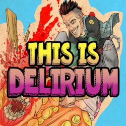 This Is Delirium