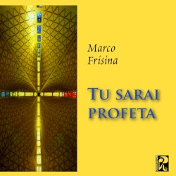 Tu sarai profeta