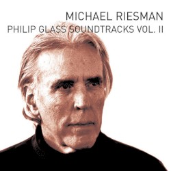 Philip Glass Soundtracks Vol. II