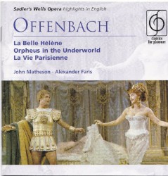 La Belle Hélène, Orpheus in the Underworld, La Vie Parisienne