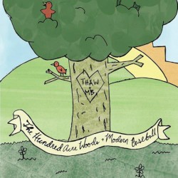 Modern Baseball / The Hundred Acre Woods
