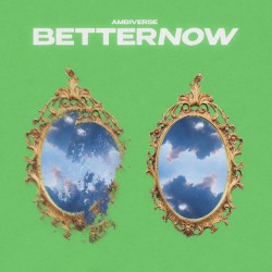 Better Now