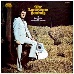 The Lonesome Sounds of Larry Sparks and The Lonesome Ramblers