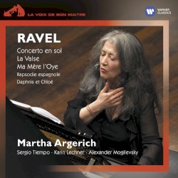 Concerto en sol / La Valse / Ma mère l'Oye / Rapsodie espagnole / Daphnis et Chloé