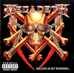 Killing Is My Business… and Business Is Good!