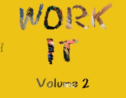 Work It, Volume 2