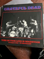 Turn On Your Love In Woodstock 16 August 1969 FM Broadcast