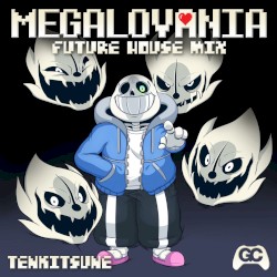 MEGALOVANIA (Future House Mix)