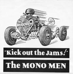 Kick Out the Jams! / You Got What It Takes!