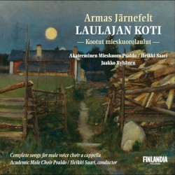 Laulajan koti: Kootut mieskuorolaulut