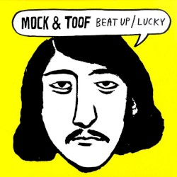 Beat Up / Lucky