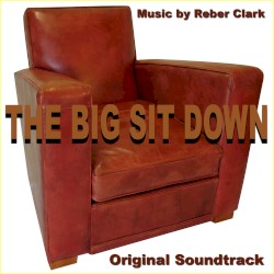 The Big Sit Down: Original Soundtrack