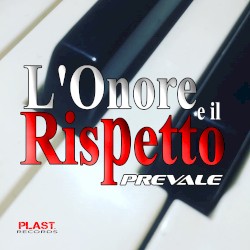 L'Onore e il Rispetto