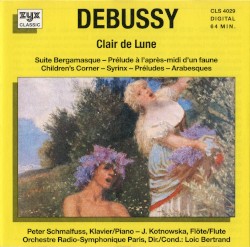 Clair de lune / Prélude à l’après-midi d’un faune / Children’s Corner / Syrinx / Préludes / Arabesques