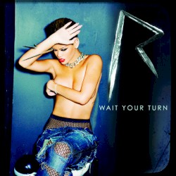 Wait Your Turn