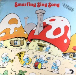 Smurfing Sing Song