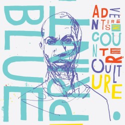 Adventures in Counter‐Culture (Deluxe Edition)