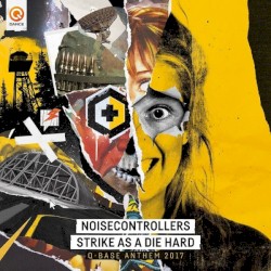 Strike as a Die Hard (Official Q-Base Anthem 2017)