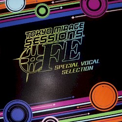 Tokyo Mirage Sessions ♯FE: Special Vocal Selection