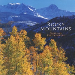 Natural Encounters: Rocky Mountains