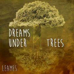 Dreams Under Trees