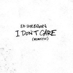 I Don't Care (acoustic)