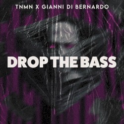 DROP THE BASS
