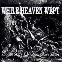 Lovesongs of the Forsaken