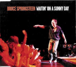 Waitin’ on a Sunny Day