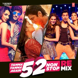 Tamma Tamma Again 52 Non Stop Remix