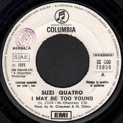 I May Be Too Young / Don’t Play Your Rock ’n’ Roll to Me