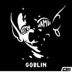 Goblin (2024 remaster) / Goblin (Hamdi remix)