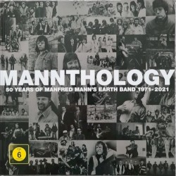 Mannthology: 50 Years of Manfred Mann’s Earth Band 1971–2021