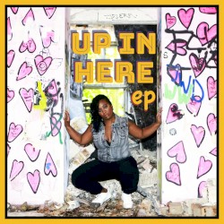 Up in Here EP