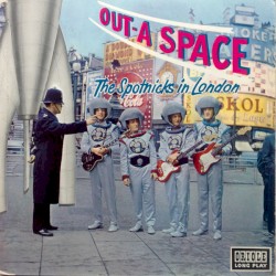 Out-A Space, The Spotnicks In London