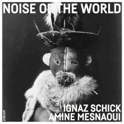 Noise of the World