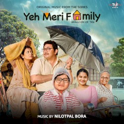 Yeh Meri Family Season 4 (Music from the TVF Original Series)