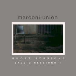 Ghost Sessions (Studio Sessions, Vol. 1)