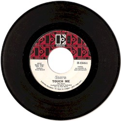 Touch Me / Wild Child