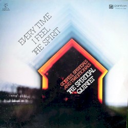 Everytime I Feel the Spirit